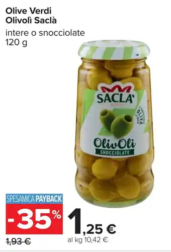 Carrefour Olive Verdi Olivoli Saclà offerta