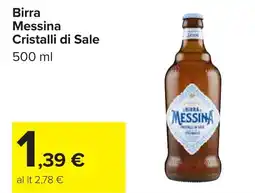 Carrefour Birra Messina Cristalli di Sale offerta