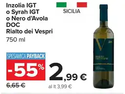 Carrefour Inzolia IGT o Syrah IGT o Nero d'Avola DOC Rialto dei Vespri offerta