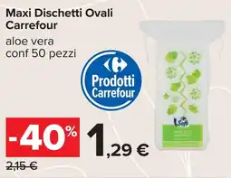 Carrefour Maxi Dischetti Ovali Carrefour offerta