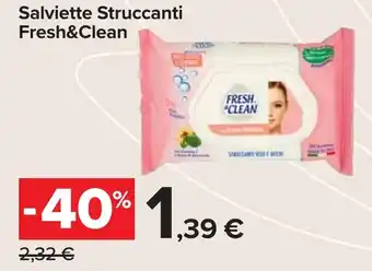 Carrefour Salviette Struccanti Fresh&Clean offerta