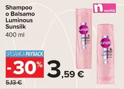 Carrefour Shampoo o Balsamo Luminous Sunsilk offerta