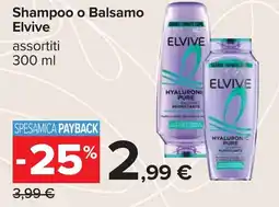 Carrefour Shampoo o Balsamo Elvive offerta