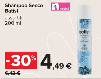 Carrefour Shampoo Secco Batist offerta