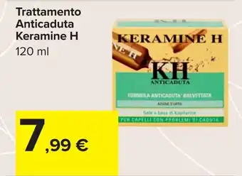 Carrefour Trattamento Anticaduta Keramine H offerta