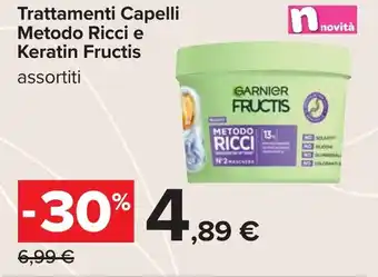 Carrefour Trattamenti Capelli Metodo Ricci e Keratin Fructis offerta