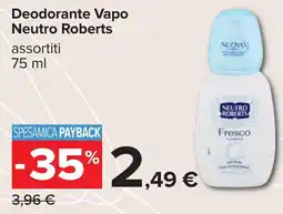 Carrefour Deodorante Vapo Neutro Roberts offerta