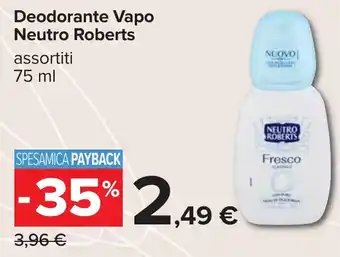 Carrefour Deodorante Vapo Neutro Roberts offerta