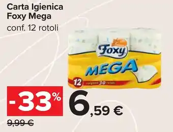 Carrefour Carta Igienica Foxy Mega offerta