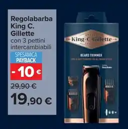 Carrefour Regolabarba King C. Gillette offerta