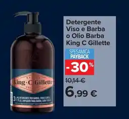 Carrefour Detergente Viso e Barba o Olio Barba King C Gillette offerta