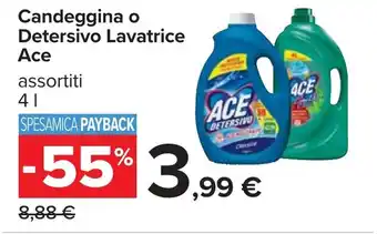 Carrefour Candeggina o Detersivo Lavatrice Ace offerta