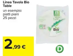 Carrefour Linea Tavola Bio Table offerta