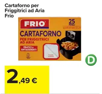 Carrefour Cartaforno per Friggitrici ad Aria Frio offerta