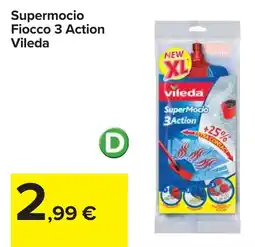 Carrefour Supermocio Fiocco 3 Action Vileda offerta