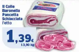 Sigma Il Colle Baronella Pancetta Schlacclata l'etto offerta