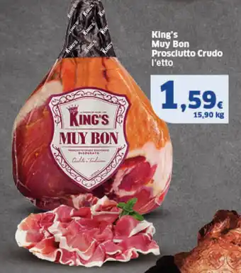 Sigma King's Muy Bon Prosciutto Crudo l'etto offerta