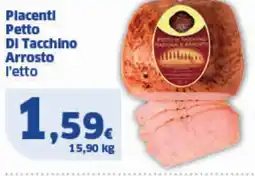 Sigma Placenti Petto DI Tacchino Arrosto l'etto offerta