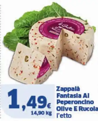 Sigma Zappalà Fantasia Al Peperoncino Olive E Rucola offerta