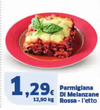 Sigma Parmigiana DI Melanzane Rossa- l'etto offerta