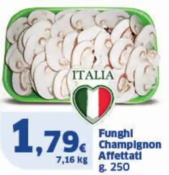 Sigma Funghi Champignon Affettati offerta