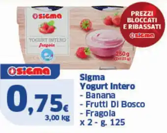 Sigma Sigma Yogurt Intero offerta