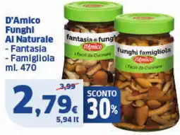 Sigma D'Amico Funghi Al Naturale fantasia offerta