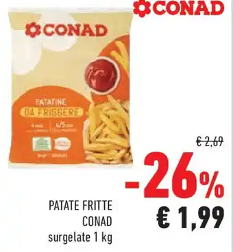 Conad Patate fritte CONAD surgelate offerta