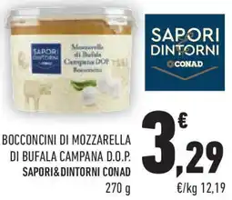 Conad Bocconcini di mozzarella di bufala campana d.o.p. SAPORI&DINTORNI CONAD offerta