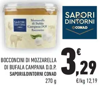 Conad Bocconcini di mozzarella di bufala campana d.o.p. SAPORI&DINTORNI CONAD offerta