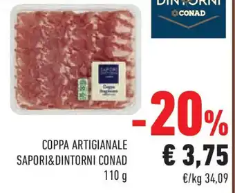 Conad Coppa artigianale SAPORI&DINTORNI CONAD offerta