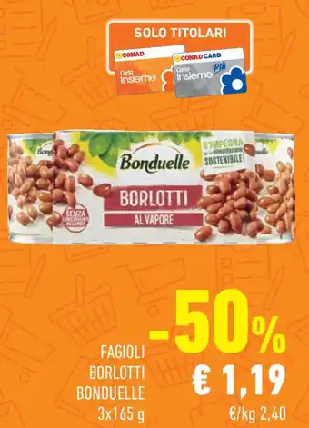 Conad Fagioli borlotti BONDUELLE offerta