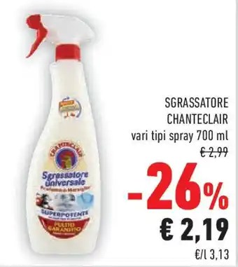 Conad Sgrassatore CHANTECLAIR offerta