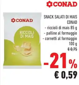 Conad Snack salati di mais CONAD offerta