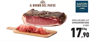 Conad Speck alto adige i.g.p. SAPORI&DINTORNI CONAD offerta