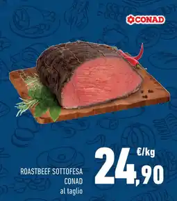 Conad Roastbeef sottofesa CONAD offerta