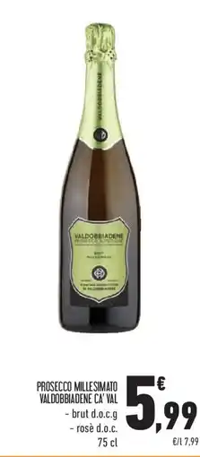 Conad Prosecco millesimato valdobbiadene CA' VAL offerta