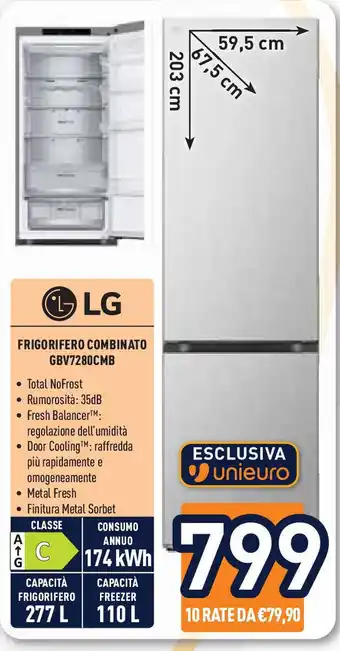 Unieuro LG Frigorifero combinato GBV7280CMB offerta