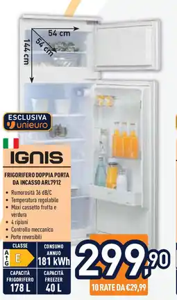 Unieuro IGNIS Frigorifero doppia porta DA INCASSO ARL7912 offerta