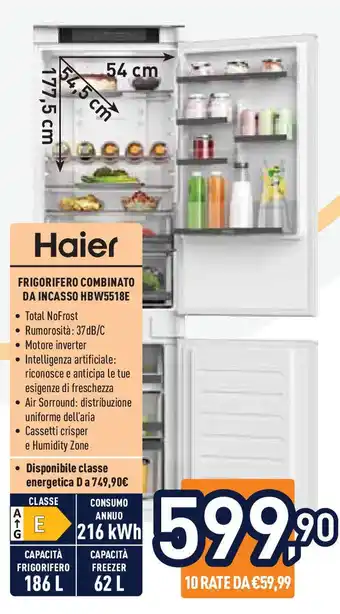 Unieuro Haier FRIGORIFERO COMBINATO DA INCASSO HBW5518E offerta