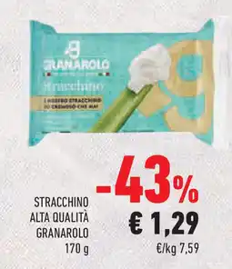 Conad Superstore Stracchino alta qualità GRANAROLO offerta