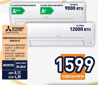 Unieuro MITSUBISHI ELECTRIC Climatizzazione condizionatore dualsplit offerta