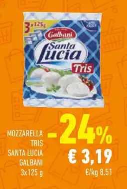 Conad Superstore Mozzarella tris santa lucia GALBANI offerta