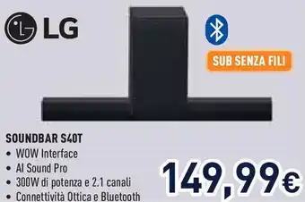 Unieuro LG Soundbar S40t offerta