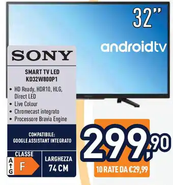 Unieuro SONY SMART TV LED KD32W800P1 offerta