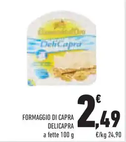 Conad Superstore Formaggio di capra delicapra offerta