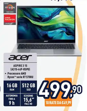 Unieuro acer ASPIRE 3 15 (A315-44P-R5PO) offerta