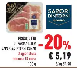 Conad Superstore Prosciutto di parma d.o.p. SAPORI&DINTORNI CONAD offerta