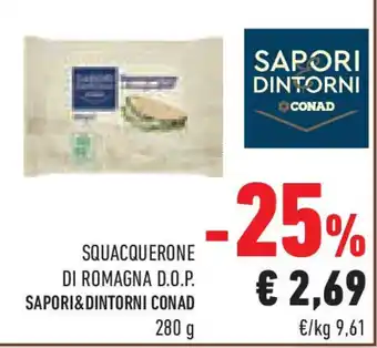 Conad Superstore Squacquerone di romagna d.o.p. SAPORI&DINTORNI CONAD offerta