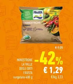 Conad Superstore Minestrone la valle degli orti FROSTA offerta